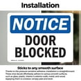 thumbnail image 3 of (2 Pack) Door Blocked OSHA Notice Sign 18 Inch X 12 Inch Vinyl Label Decal Sticker Weather Resistant, UV Protected for Workplace, Business, and Construction Site, Made in the USA, 3 of 7