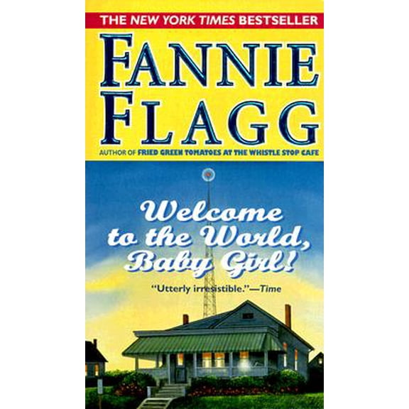 Welcome to the World, Baby Girl!, 9780804118682, 080411868X, Paperback,