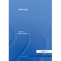 University Wits John Lyly, (Paperback)