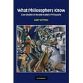 thumbnail image 3 of What Philosophers Know: Case Studies in Recent Analytic Philosophy, 3 of 3