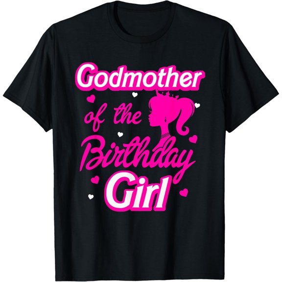 Godmother of The Birthday Girl Doll Family Party Decorations T-Shirt mens t shirt,black,women,funny,misfits,men,journey
