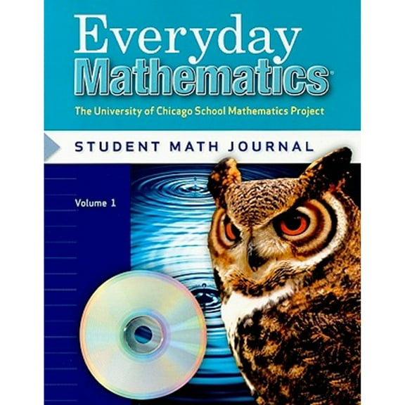 Everyday Mathematics Student Math Journal, Volume 1 Grade 5 : The University of Chicago School Mathematics Project