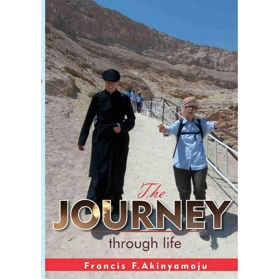 The Journey Through Life, (Paperback)