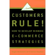 Pre-Owned Customers Rule!: Why the E-Commerce Honeymoon Is Over & Where Winning Businesses Go from (Hardcover 9780609608654) by Roger Blackwell, Kristina Stephan