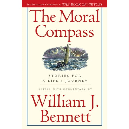 The Moral Compass : Stories for a Life's Journey