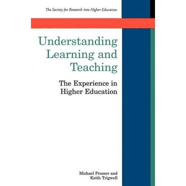 Society for Research Into Higher Educati Understanding Learning and Teaching, (Paperback)