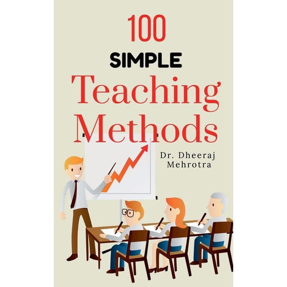 100 Simple Teaching Methods, (Paperback)