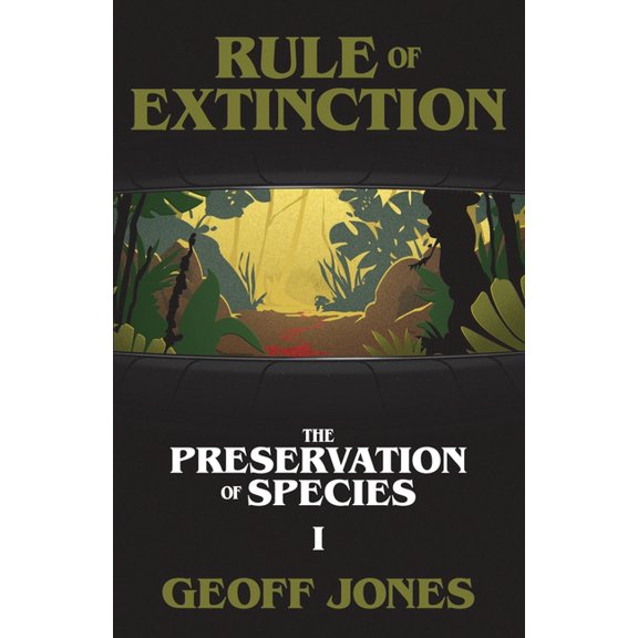 The Preservation of Species Rule of Extinction, Book 1, (Paperback)