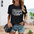thumbnail image 6 of Ankishi Funny Tshirt Women Stronger Than The Storm Fashion Casual T Shirt Summer Loose Fit Clothes for Travel Dating, 6 of 7