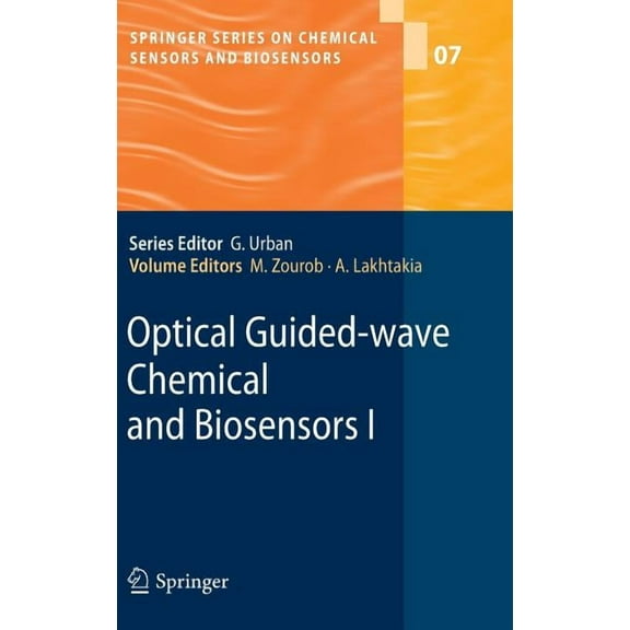 Springer Chemical Sensors and Biosensors Optical Guided-Wave Chemical and Biosensors I, Book 7, (Hardcover)