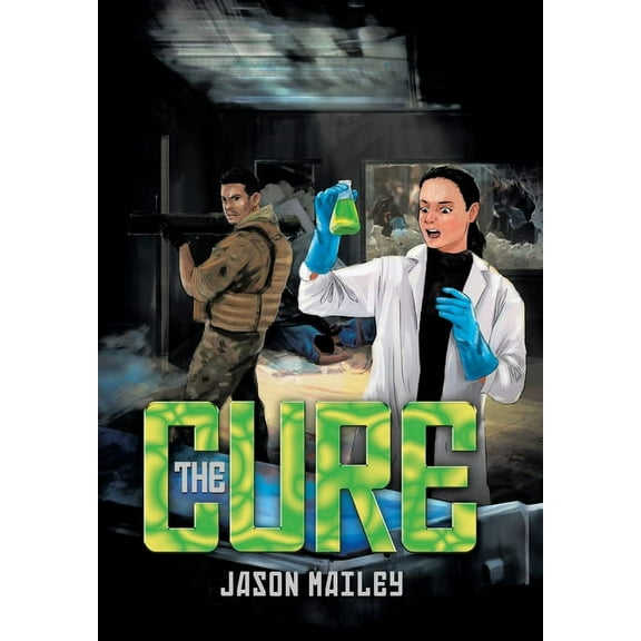 The Cure Jason Mailey Hardcover