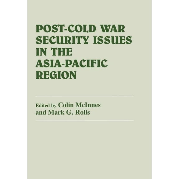 Post-Cold War Security Issues in the Asia-Pacific Region, (Hardcover)