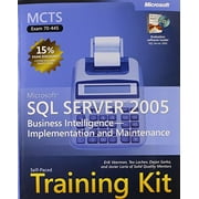 MCTS Self-Paced Training Kit (Exam 70-445): Microsoft SQL Server 2005 [Paperback] [Sep 12, 2007] Erik Veerman; Teo Lache