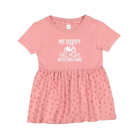 

Inktastic Farmer My Daddy Still Plays with Tractors Girls Baby Dress
