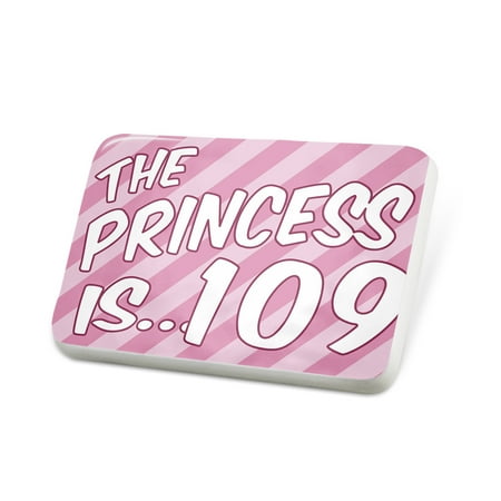 Porcelein Pin Princess is 109, Birthday in pink Lapel Badge – NEONBLOND