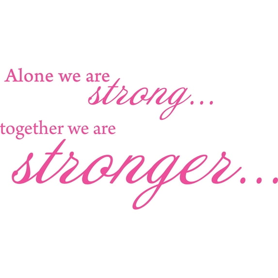 Pink 39" x 20" Decaltor ALONE WE ARE STRONG TOGETHER Lettering Wall Decal Sticker Sticker D?or Bible Verse Sticker