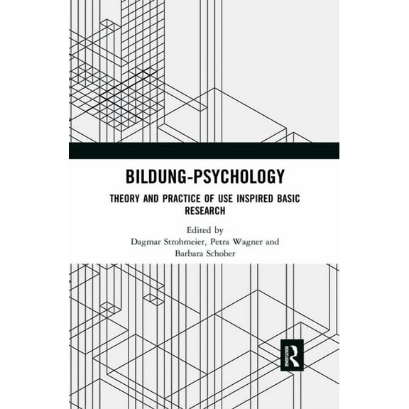 Bildung Psychology: Theory and Practice of Use Inspired Basic Research, (Paperback)