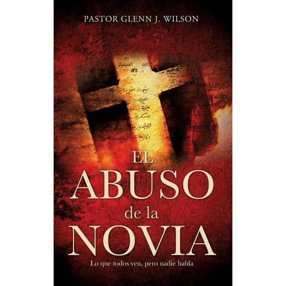 El Abuso de La Novia, (Paperback)