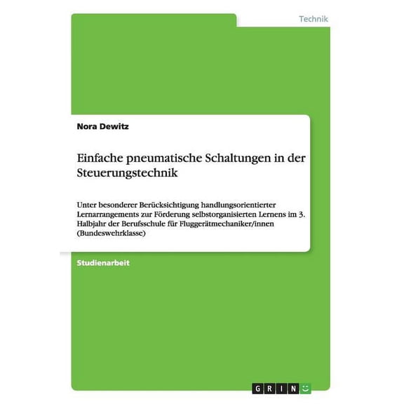 Einfache pneumatische Schaltungen in der Steuerungstechnik