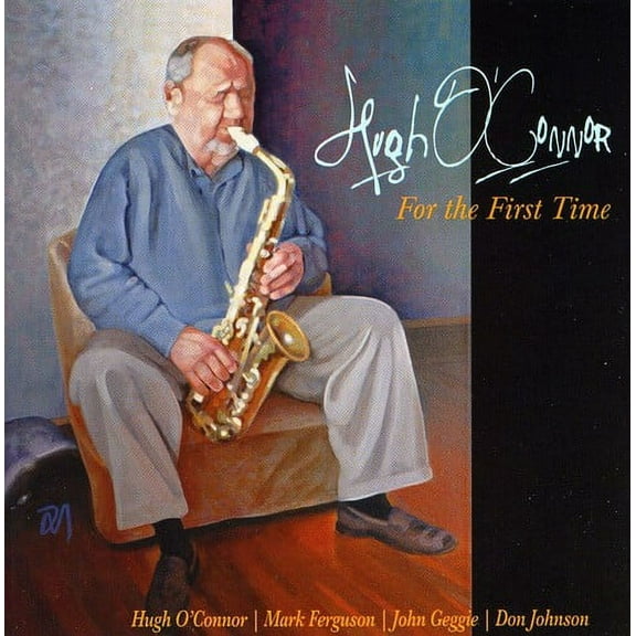 Hugh O'Connor - For the First Time - Music & Performance - CD