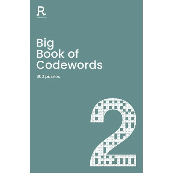 Richardson Puzzle Books Big Book of Codewords Book 2: A Bumper Codeword Book for Adults Containing 300 Puzzles, (Paperback)