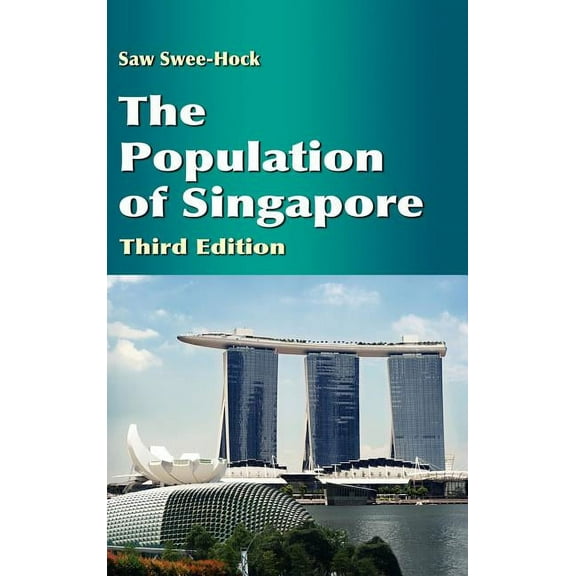 The Population of Singapore (Third Edition) (Hardcover)