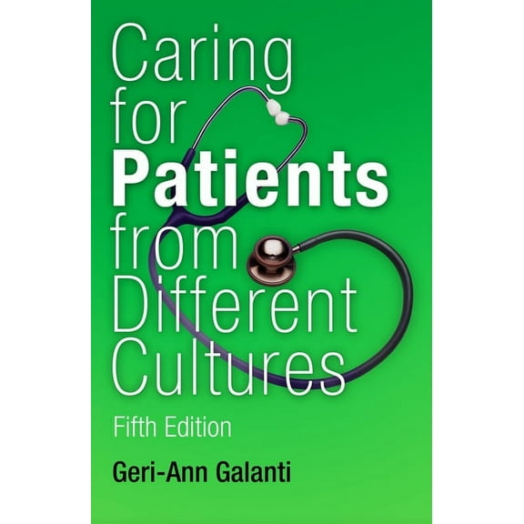 Caring for Patients from Different Cultures: Case Studies from American Hospitals, (Paperback)