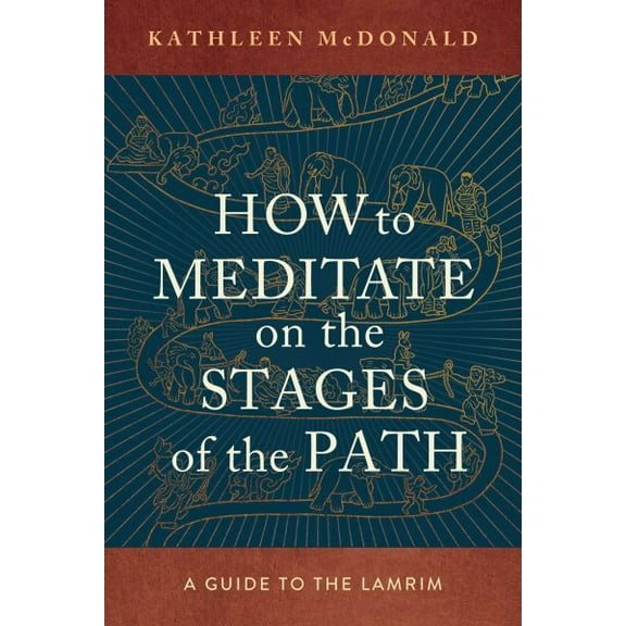 Pre-Owned How to Meditate on the Stages of the Path: A Guide to the Lamrim, (Paperback)