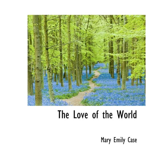 The Love of the World, (Paperback)