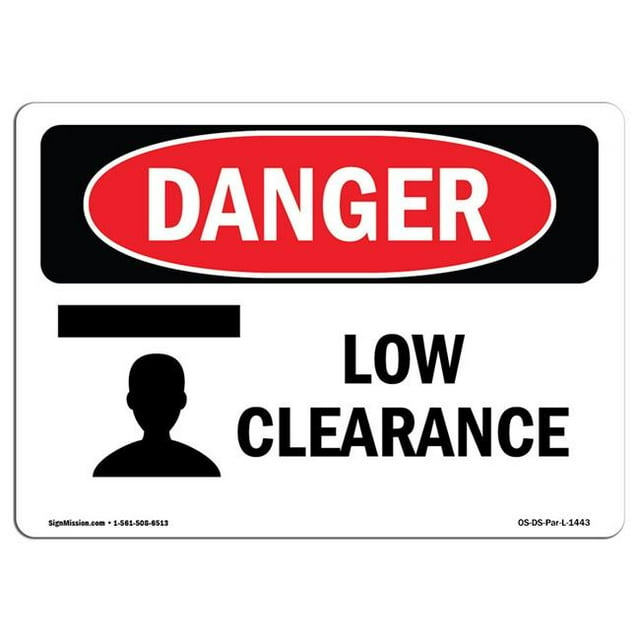 SignMission OS-DS-A-1218-L-1443 12 x 18 in. OSHA Danger Sign - Low Clearance
