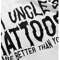 thumbnail image 5 of My Uncle's Tattoos Better Than Yours Toddler Boy Girl T Shirt Infant Toddler Brisco Brands 24M, 5 of 6