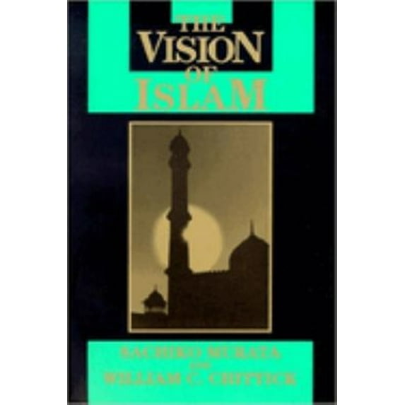 Pre-Owned Vision of Islam (Paperback) 1557785163 9781557785169