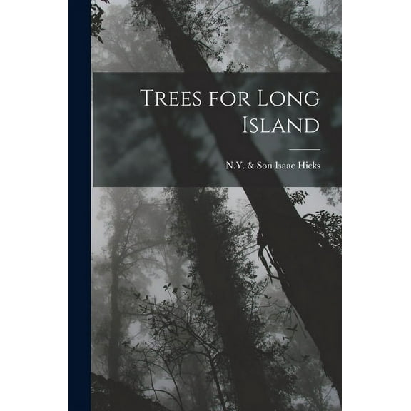 Trees for Long Island (Paperback)