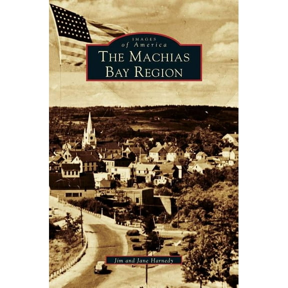 Machias Bay Region (Hardcover)