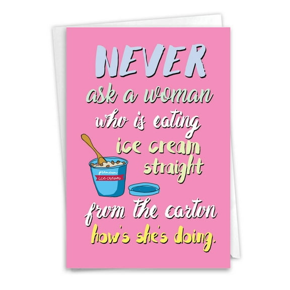 1 Funny Feel Better Card with Envelope - Ice Cream Carton Feel Better C3228FBG