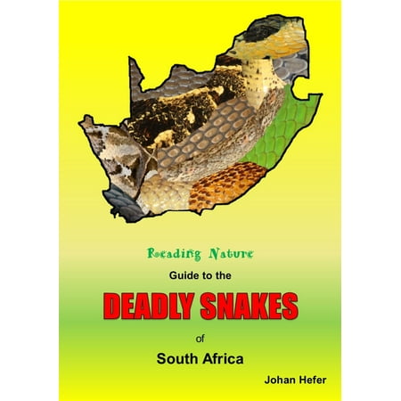 Reading Nature Guide to the Deadly Snakes of South Africa -