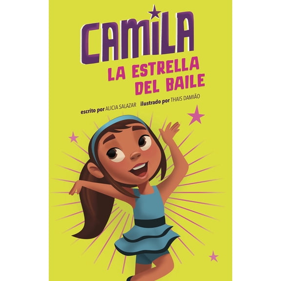 Camila La Estrella Camila La Estrella del Baile, (Paperback)
