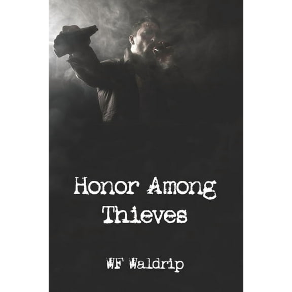 Honor Among Thieves (Paperback)