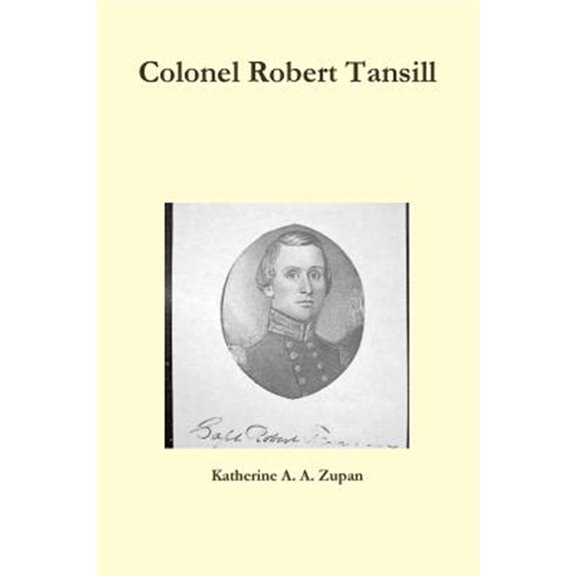 Pre-Owned Colonel Robert Tansill, (Paperback)