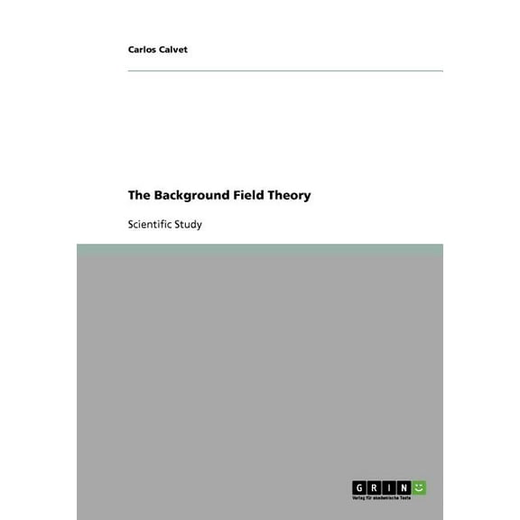 The Background Field Theory (Paperback)
