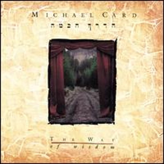 Pre-Owned The Way of Wisdom (CD 0017627122329) by Michael Card