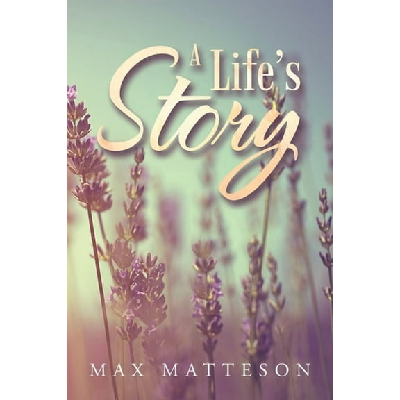 A Life's Story, (Paperback)