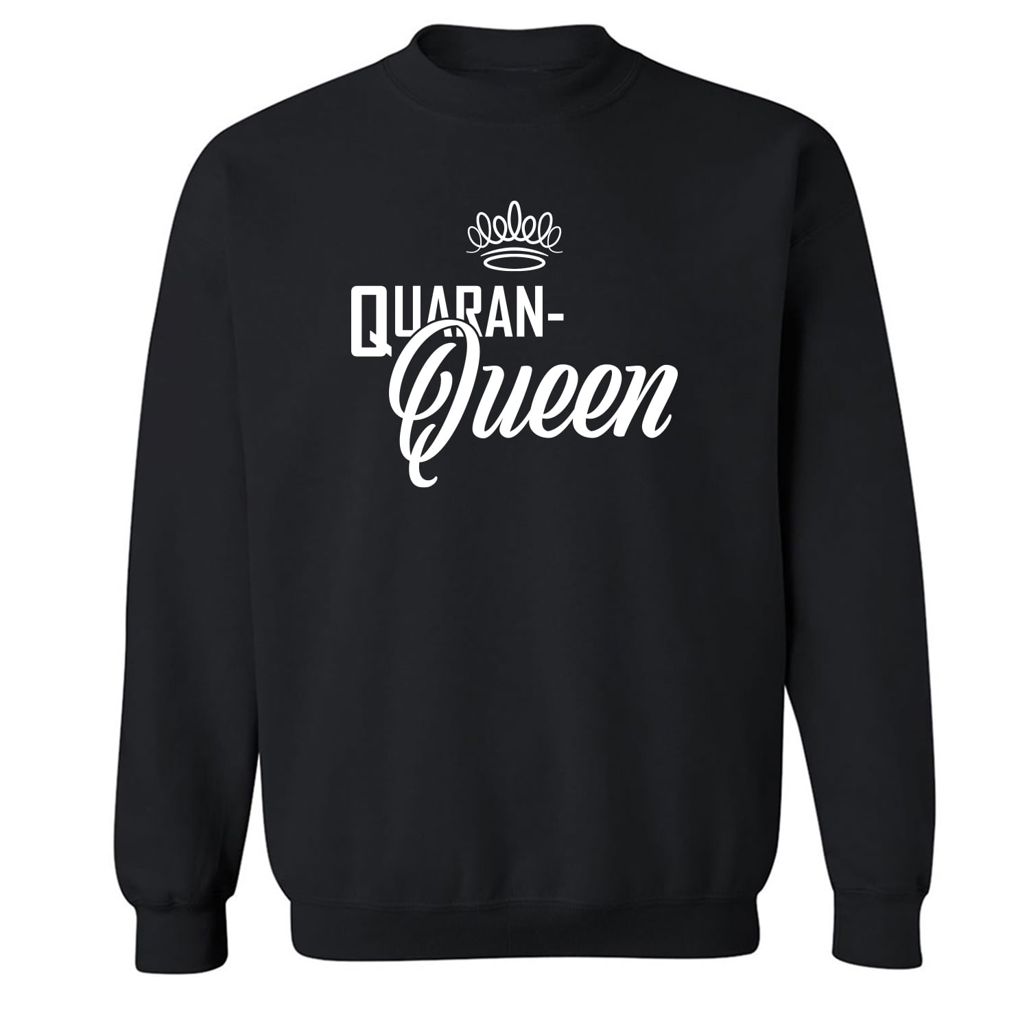 zerogravitee Quaran-Queen Crewneck Sweatshirt 