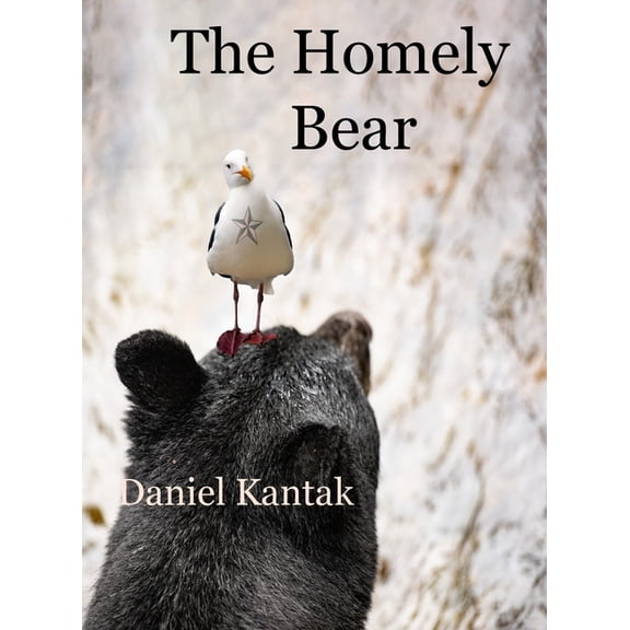 The Homely Bear, (Hardcover)