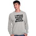thumbnail image 5 of Speak Fluent Movie Quotes Classic Long Sleeve TShirt Men Women Brisco Brands M, 5 of 6