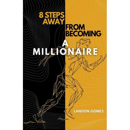 Growth 8 Steps Away From Becoming a Millionaire, Book 1, (Paperback)