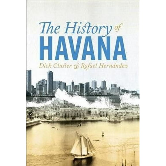 The History of Havana (Paperback)