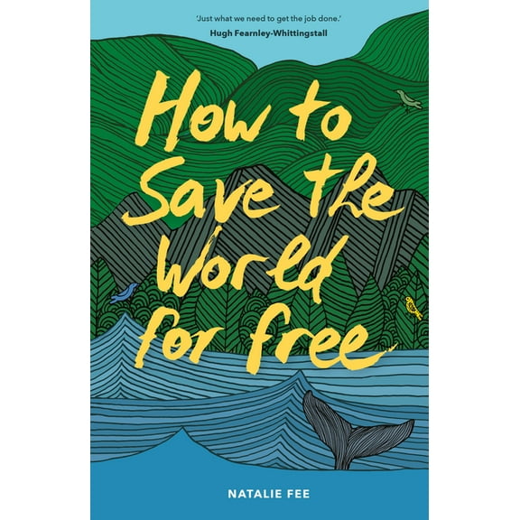 How to Save the World for Free *Osi*, (Paperback)