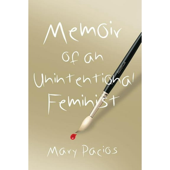 Memoir of an Unintentional Feminist (Paperback)