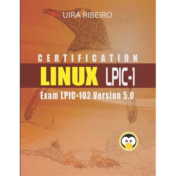 Pre-Owned Linux Lpic 102 Certification : Guide to the LPIC-102 Exam - Revised and Updated Version (Paperback)